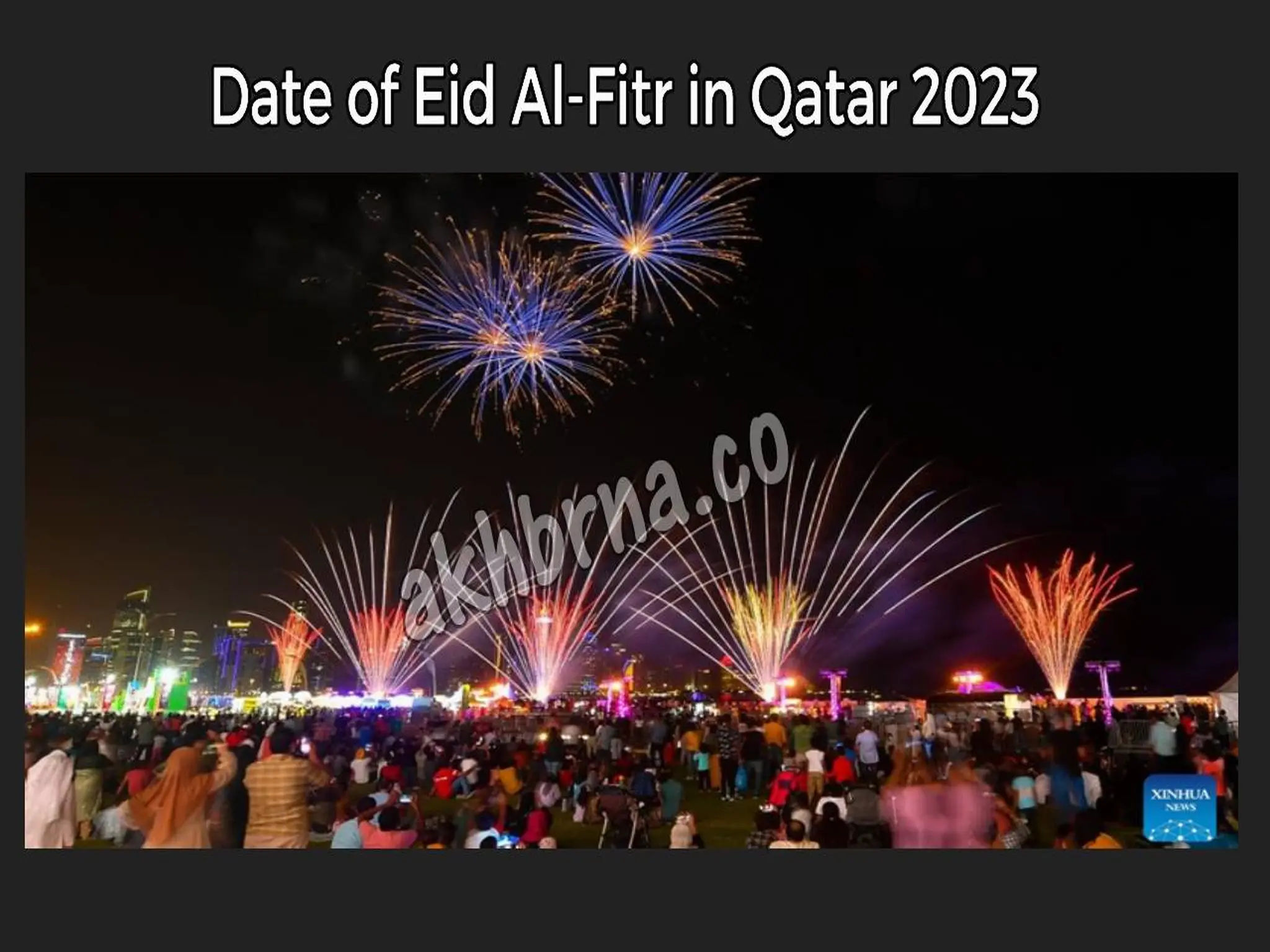 The date of the Eid Al-Fitr 2023 holiday in Qatar