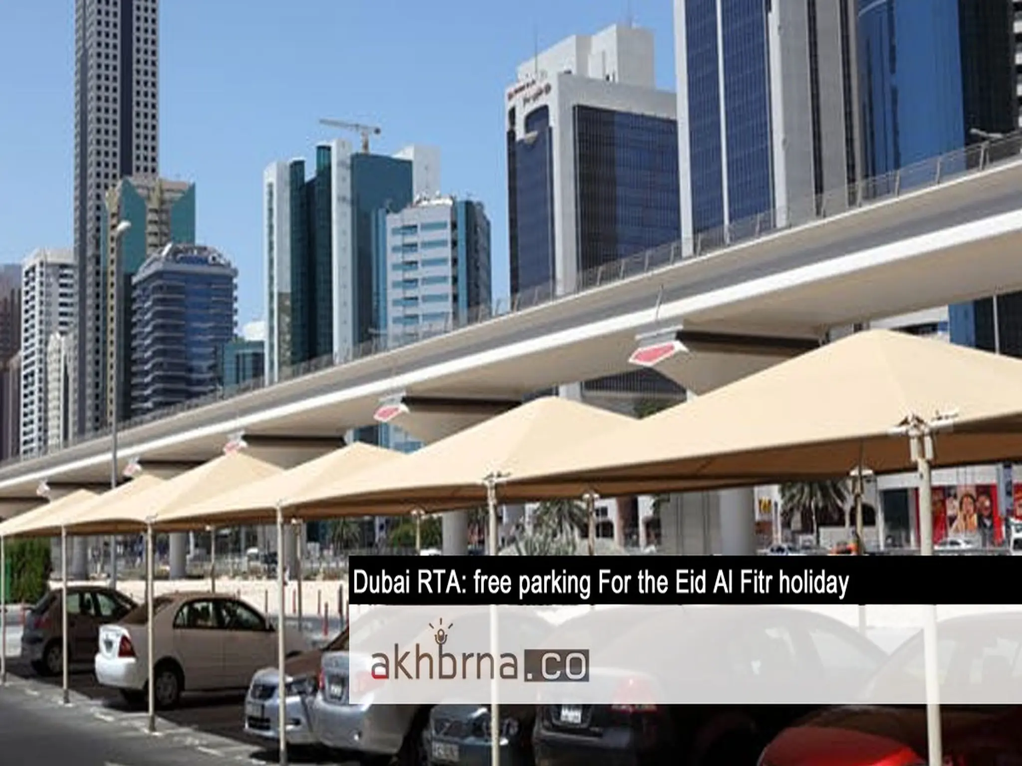 Dubai RTA: free parking For the Eid Al Fitr holiday
