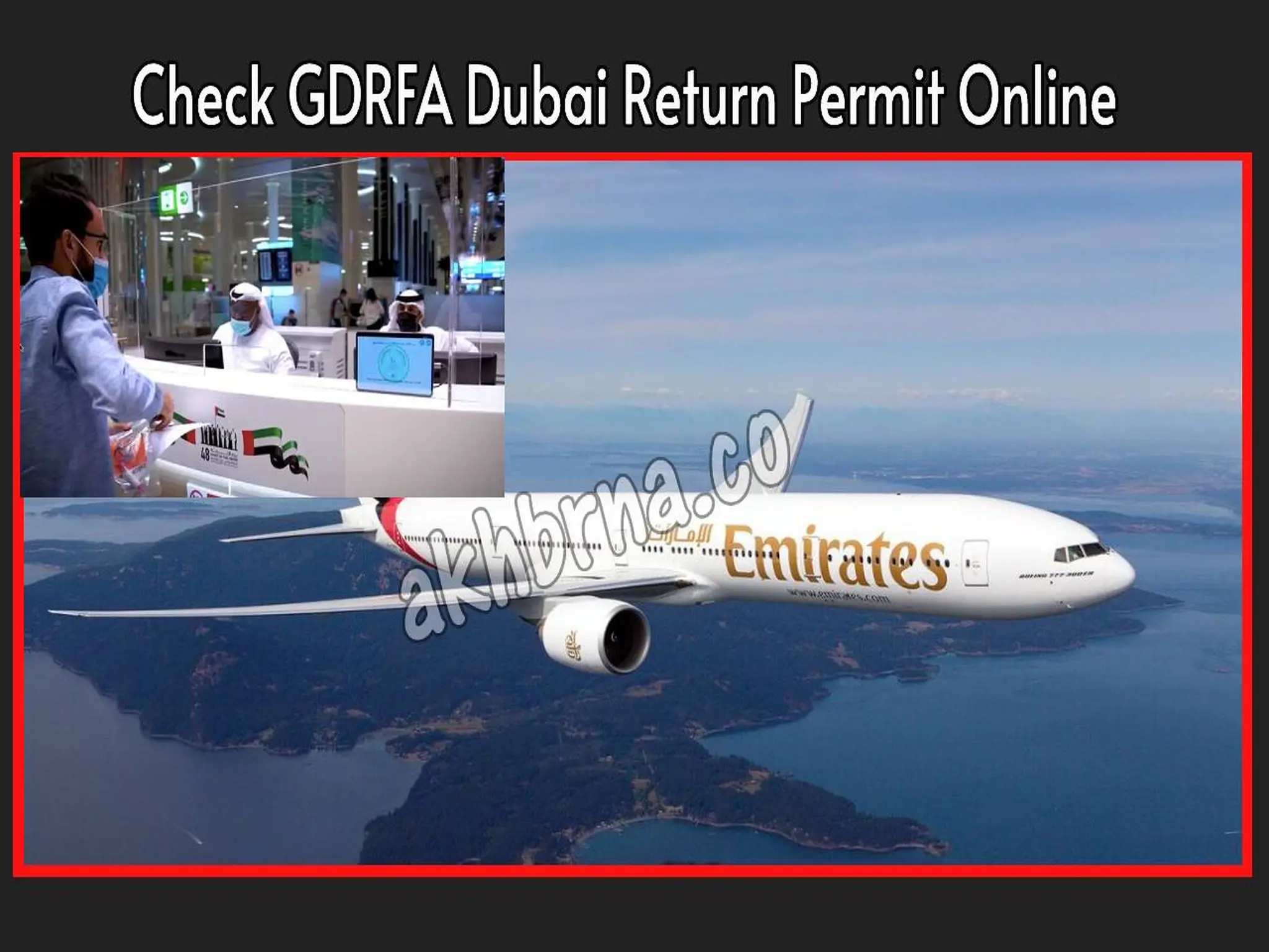 How to Check Application Status of GDRFA Dubai Return Permit Online?