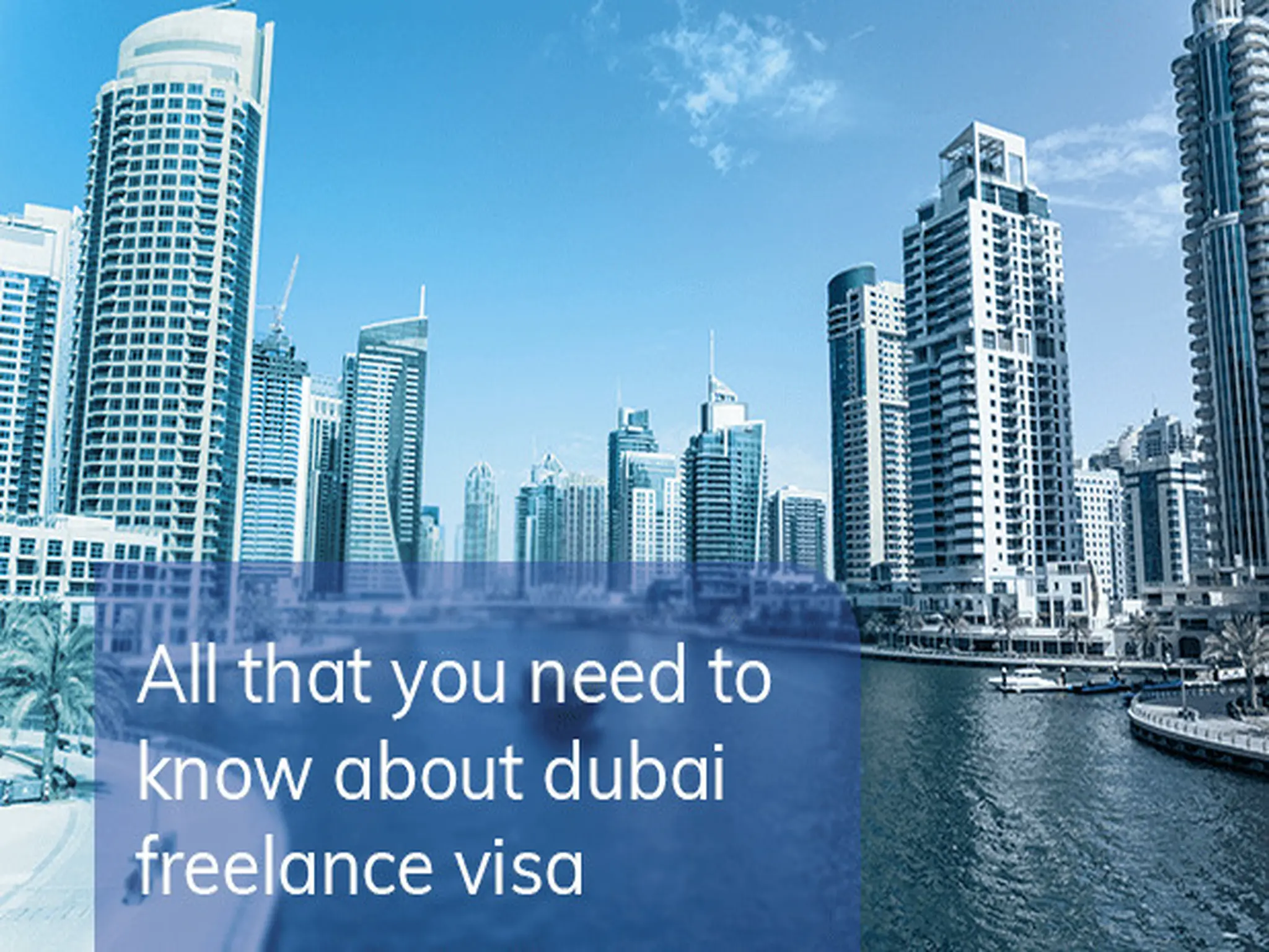 UAE : how to apply for a freelance visa and required documents 2023
