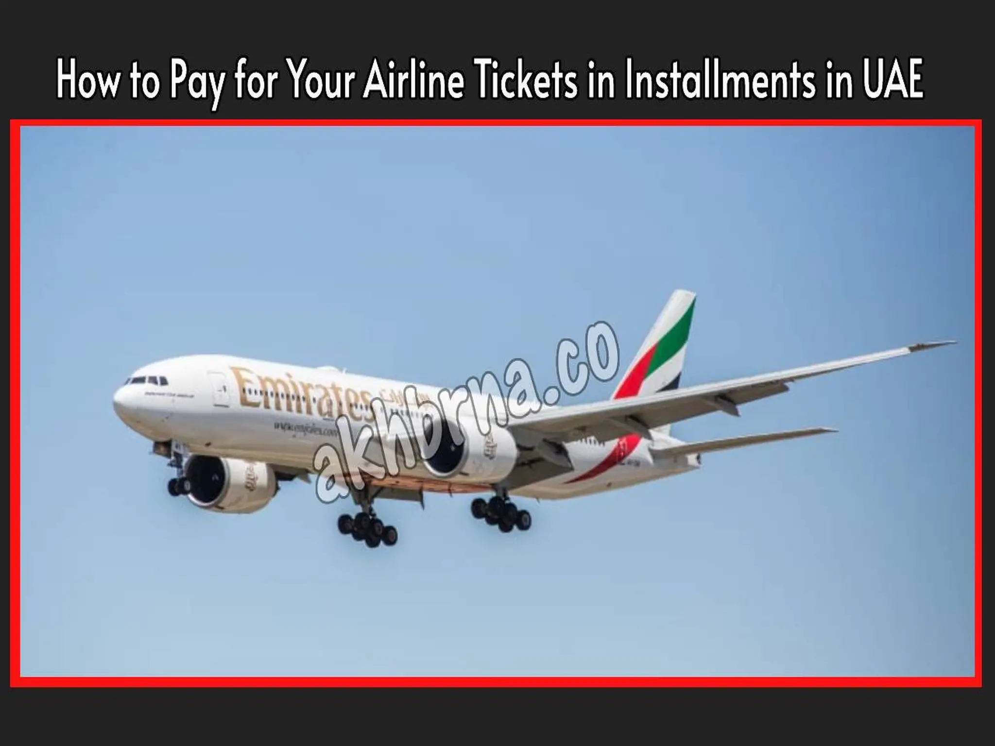 How to Pay for Your Airline Tickets in Installments in UAE?